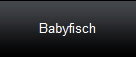 Babyfisch